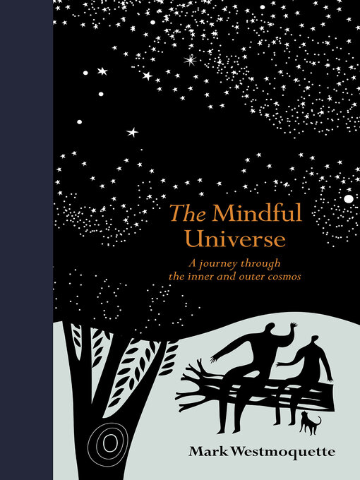 Title details for The Mindful Universe by Mark Westmoquette - Wait list